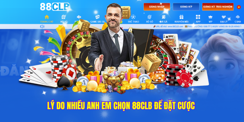 lý do nhiều anh em chọn 88clb để đặt cược